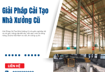 Giải Pháp Cải Tạo Nhà Xưởng Cũ