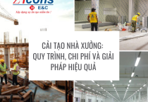 Cải Tạo Nhà Xưởng: Quy Trình, Chi Phí Và Giải Pháp Hiệu Quả