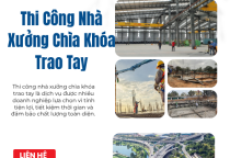 Thi Công Nhà Xưởng Chìa Khóa Trao Tay
