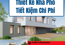 Thiết Kế Nhà Phố Tiết Kiệm Chi Phí
