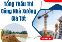 Tổng Thầu Thi Công Nhà Xưởng Giá Tốt