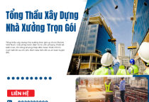 Tổng Thầu Xây Dựng Nhà Xưởng Trọn Gói