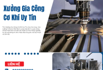 Xưởng Gia Công Cơ Khí Uy Tín