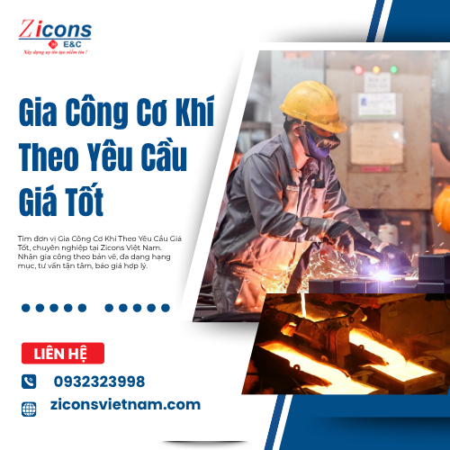 Gia Công Cơ Khí Theo Yêu Cầu Giá Tốt