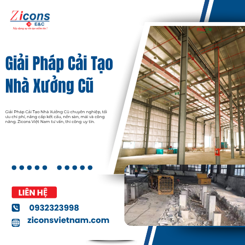 Giải Pháp Cải Tạo Nhà Xưởng Cũ