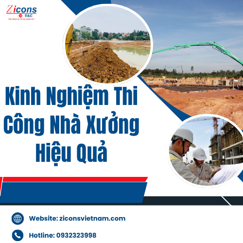 Kinh Nghiệm Thi Công Nhà Xưởng Hiệu Quả