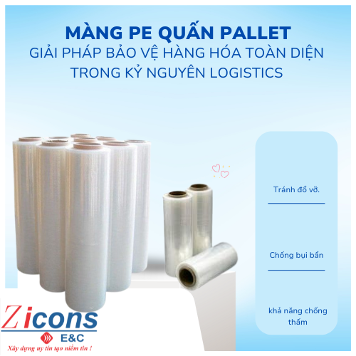 Màng PE quấn pallet: Giải Pháp Bảo Vệ Hàng Hóa Toàn Diện Trong Kỷ Nguyên Logistics