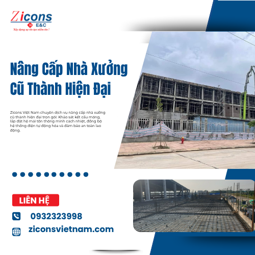 Nâng Cấp Nhà Xưởng Cũ Thành Hiện Đại