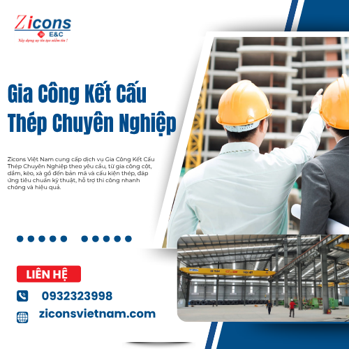 Gia Công Kết Cấu Thép Chuyên Nghiệp