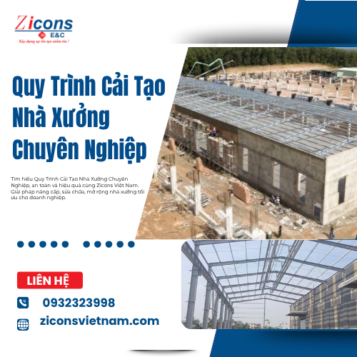 Quy Trình Cải Tạo Nhà Xưởng Chuyên Nghiệp