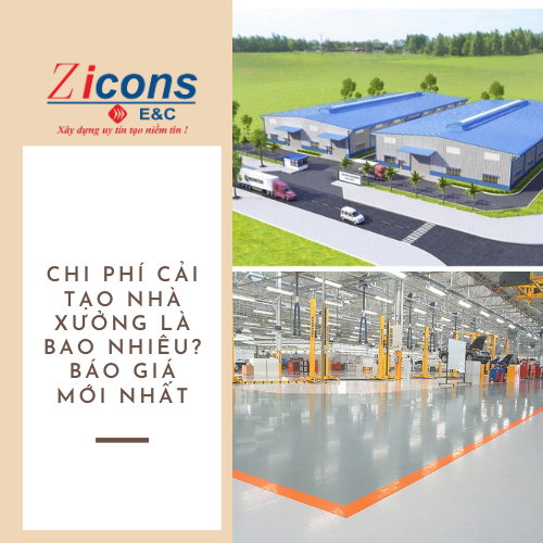 Chi Phí Cải Tạo Nhà Xưởng Là Bao Nhiêu? Báo Giá Mới Nhất