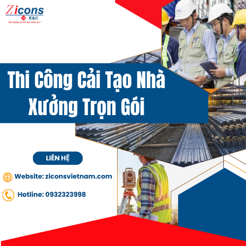 Thi Công Cải Tạo Nhà Xưởng Trọn Gói