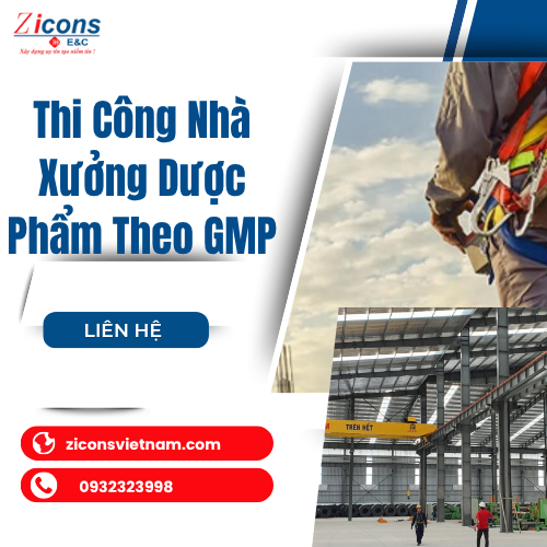 Thi Công Nhà Xưởng Dược Phẩm Theo GMP