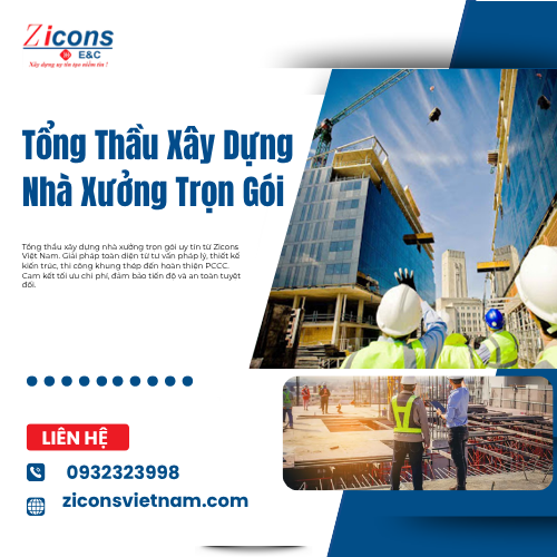 Tổng Thầu Xây Dựng Nhà Xưởng Trọn Gói