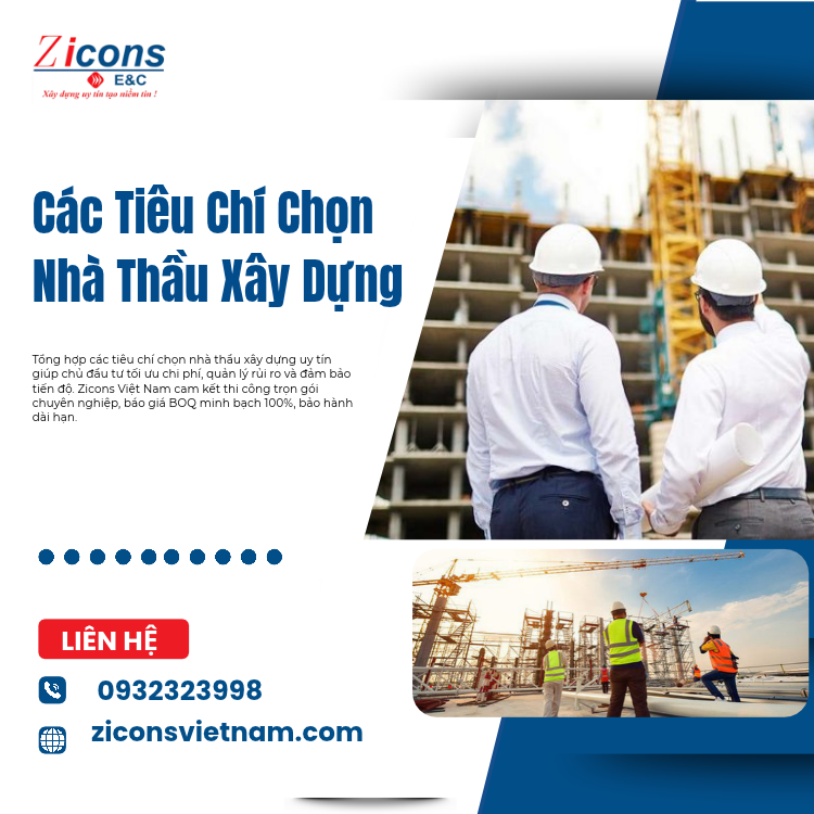 Các Tiêu Chí Chọn Nhà Thầu Xây Dựng