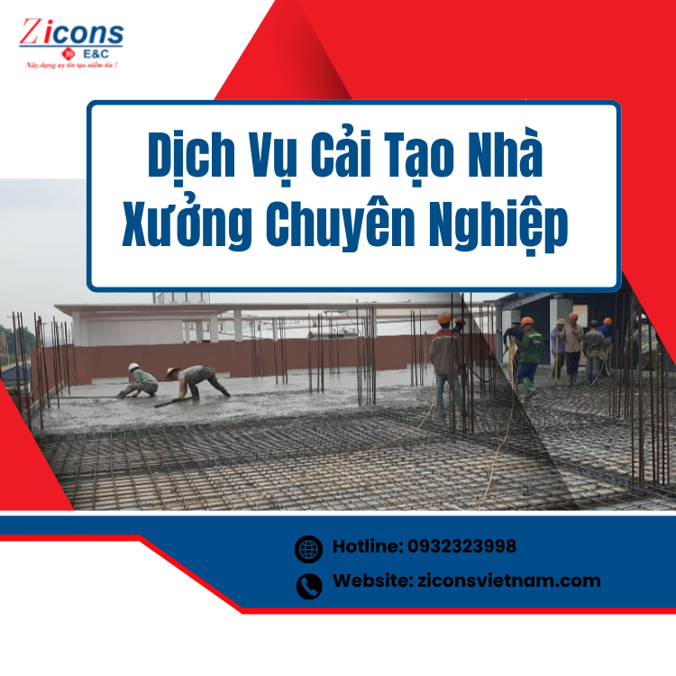 Dịch Vụ Cải Tạo Nhà Xưởng Chuyên Nghiệp – Giải Pháp Tối Ưu Hiệu Quả Sản Xuất Và Gia Tăng Giá Trị Doanh Nghiệp