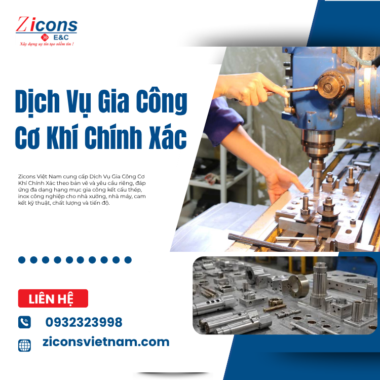Dịch Vụ Gia Công Cơ Khí Chính Xác – Giải Pháp Gia Công Theo Bản Vẽ Cho Nhà Xưởng, Nhà Máy