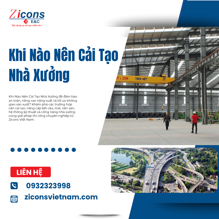 Khi Nào Nên Cải Tạo Nhà Xưởng? Dấu Hiệu Và Thời Điểm Doanh Nghiệp Cần Biết