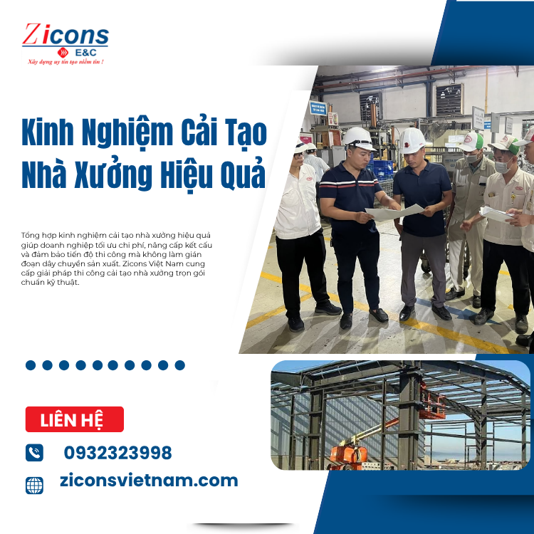 Kinh Nghiệm Cải Tạo Nhà Xưởng Hiệu Quả Cho Doanh Nghiệp Cùng Zicons Việt Nam