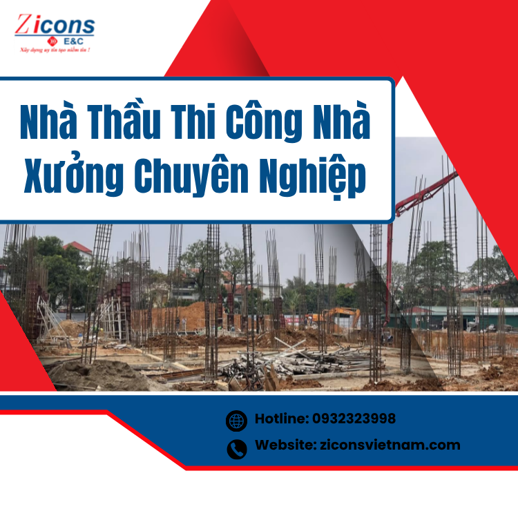 Nhà Thầu Thi Công Nhà Xưởng Chuyên Nghiệp – Giải Pháp Xây Dựng Tối Ưu Cho Doanh Nghiệp Hiện Đại