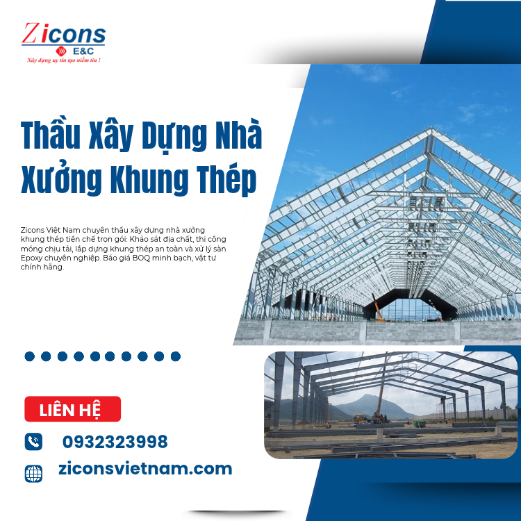 Thầu Xây Dựng Nhà Xưởng Khung Thép